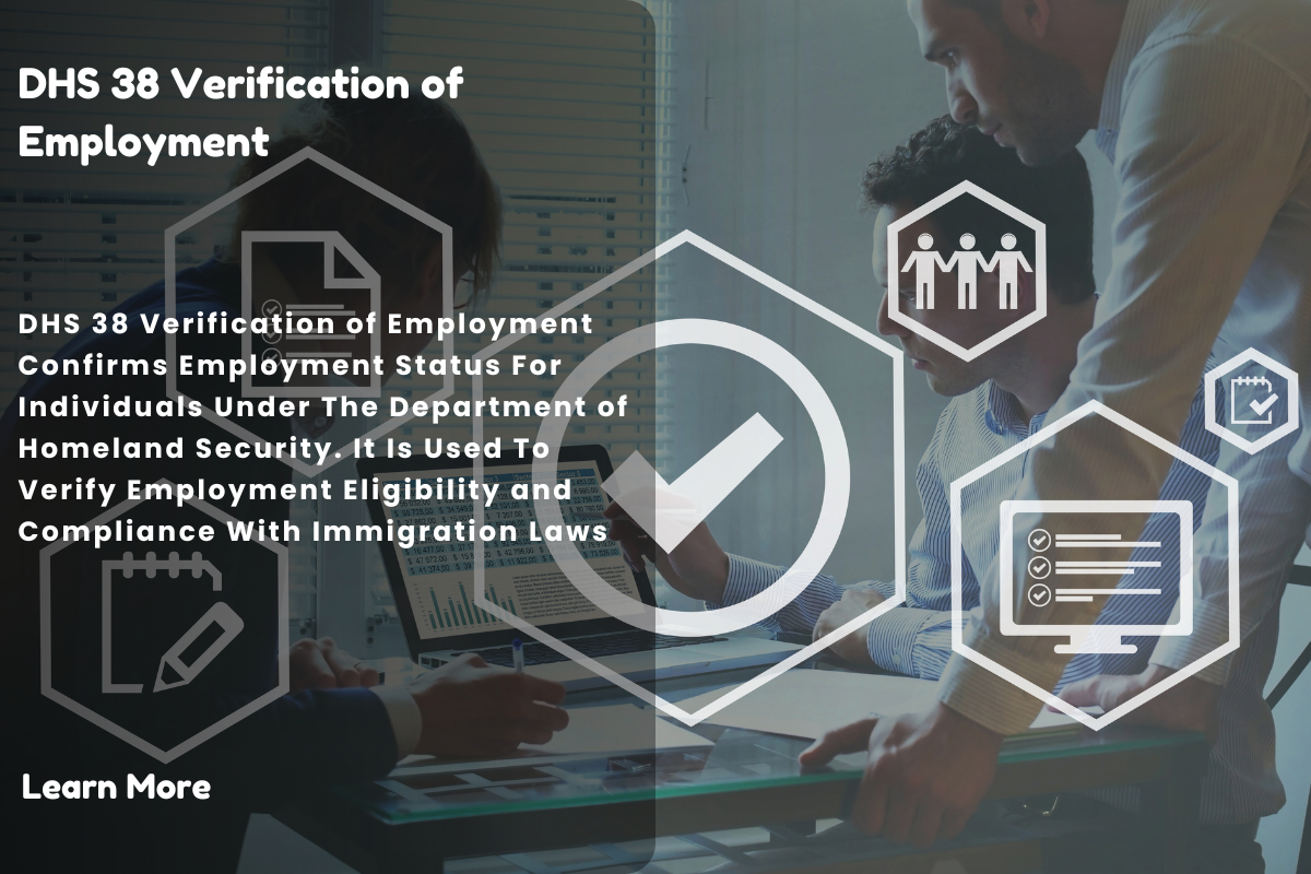 A Comprehensive Guide to DHS 38 Verification of Employment