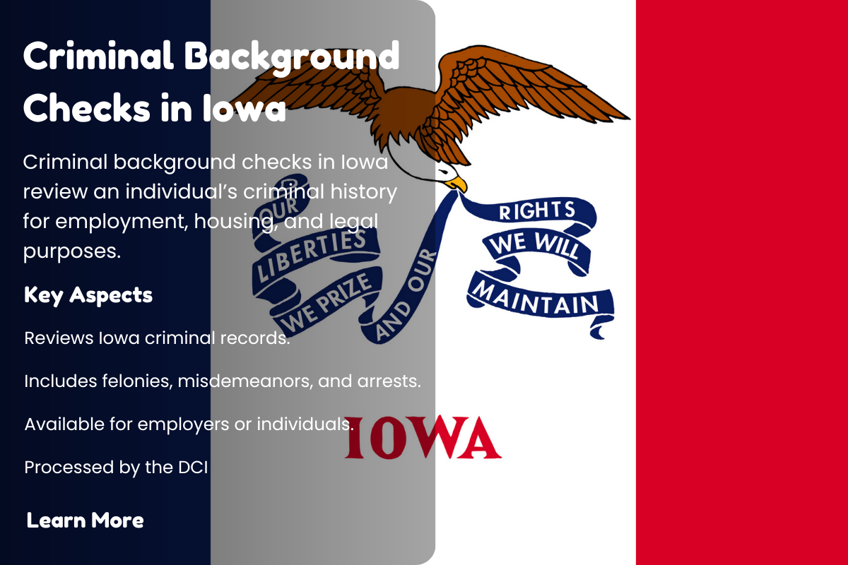 A Detailed Guide to Conducting Criminal Background Checks in Iowa