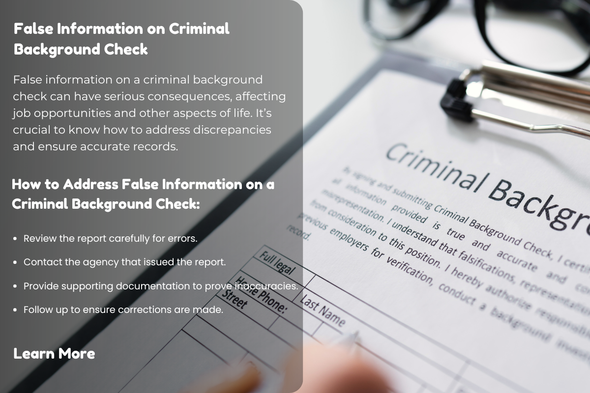 How to Handle False Information on Criminal Background Checks: A Complete Guide