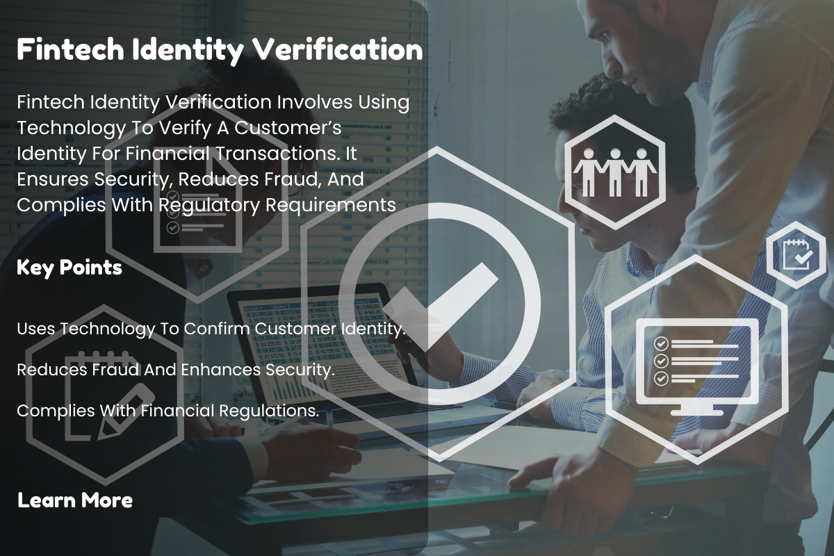 Understanding Fintech Identity Verification Key Technologies