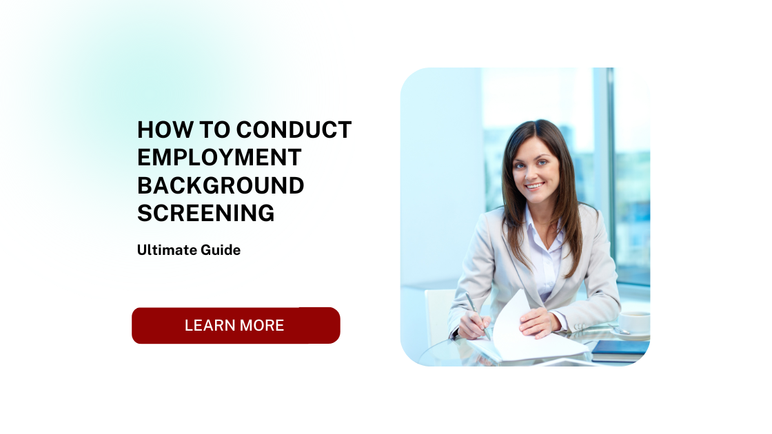 How to Conduct Employment Background Screening