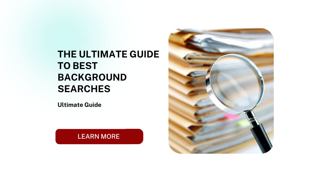 The Ultimate Guide to Best Background Searches