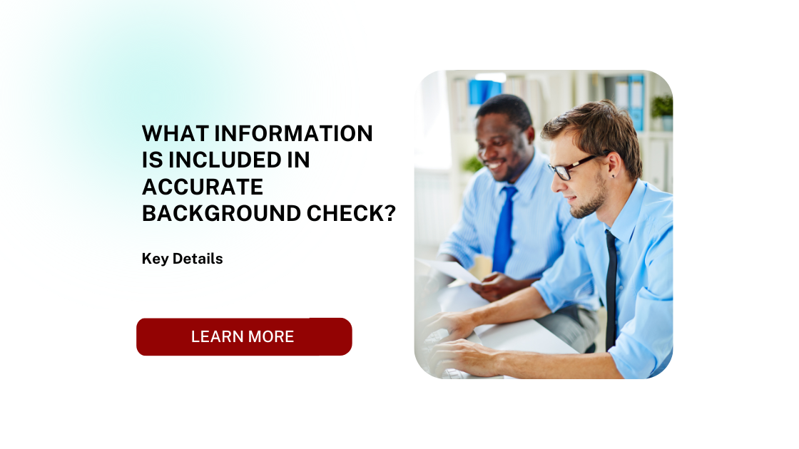 What Information is Included in Accurate Background Check?