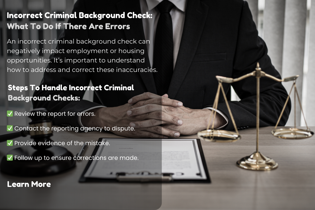 How to Handle Incorrect Criminal Background Checks A Guide for Job Seekers and Employers