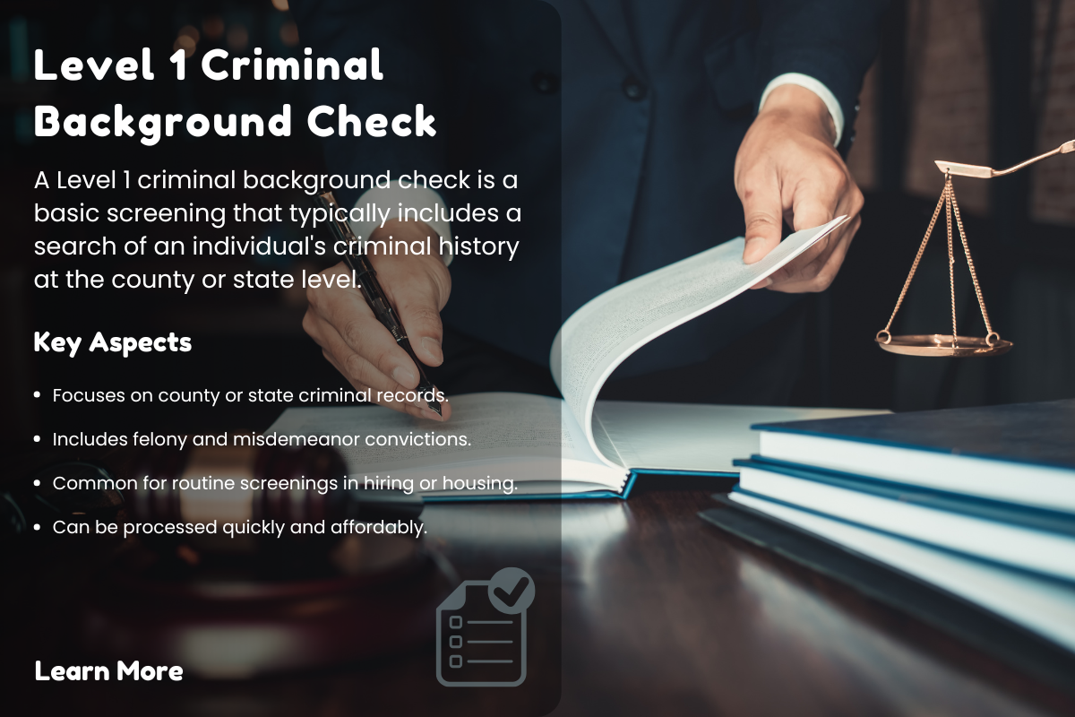 Understanding and Navigating the Level 1 Criminal Background Check Process