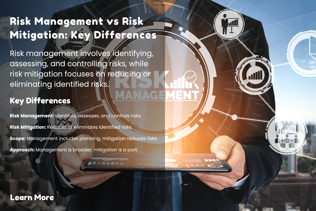 Understanding Risk Management vs Risk Mitigation: What You Need to Know